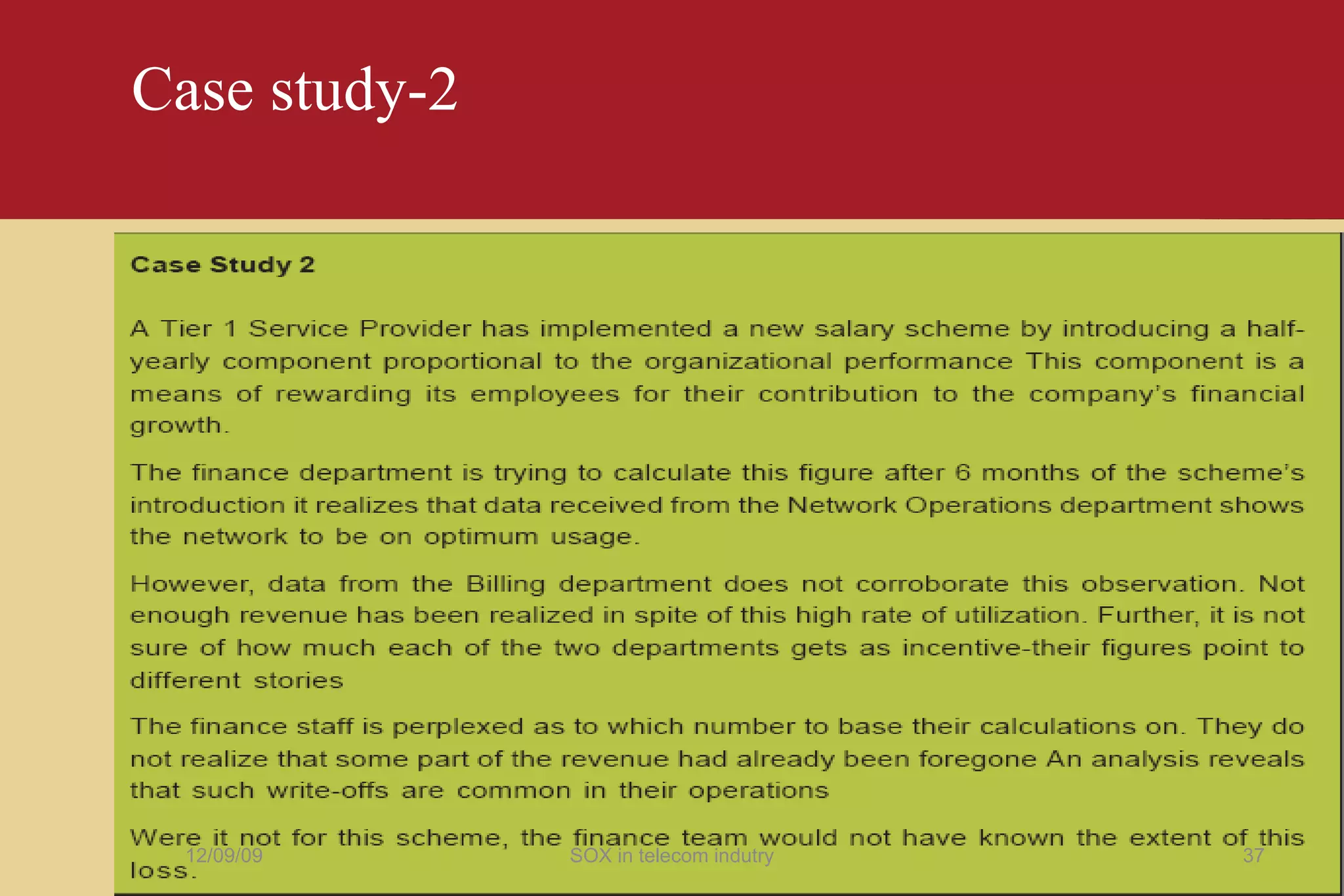 Case study-2 06/08/09 SOX in telecom indutry 