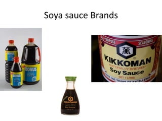 Soya sauce Brands
 