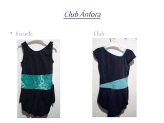 ClubÁnfora
• Escuela Club
 