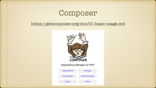 Composer
https://getcomposer.org/doc/01-basic-usage.md
 