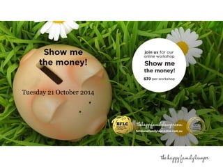 Tuesday 21 October 2014 
 