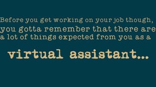 So Youre Finally a Virtual Assistant...Now, What?