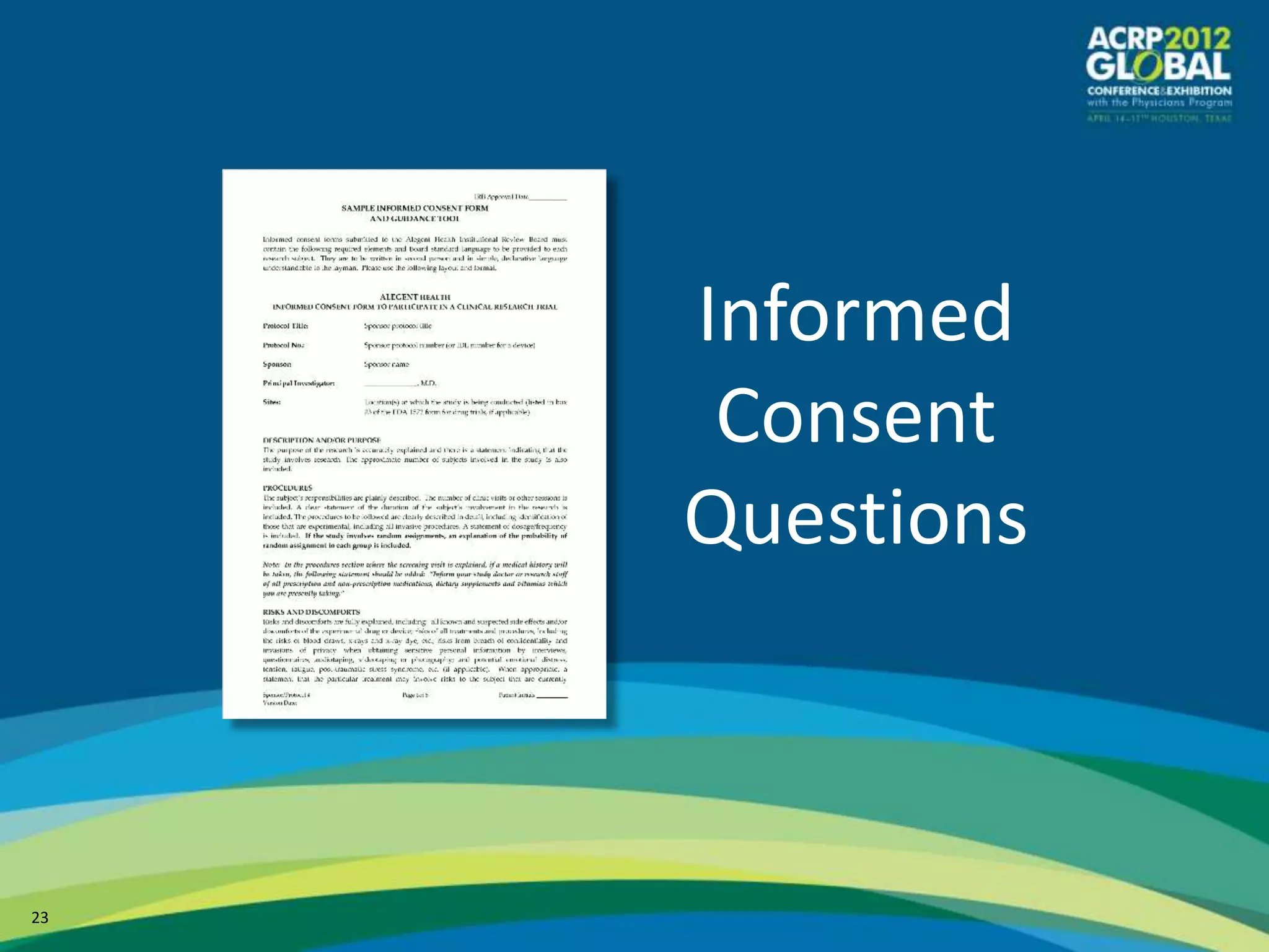 Informed
      Consent
     Questions



23
 