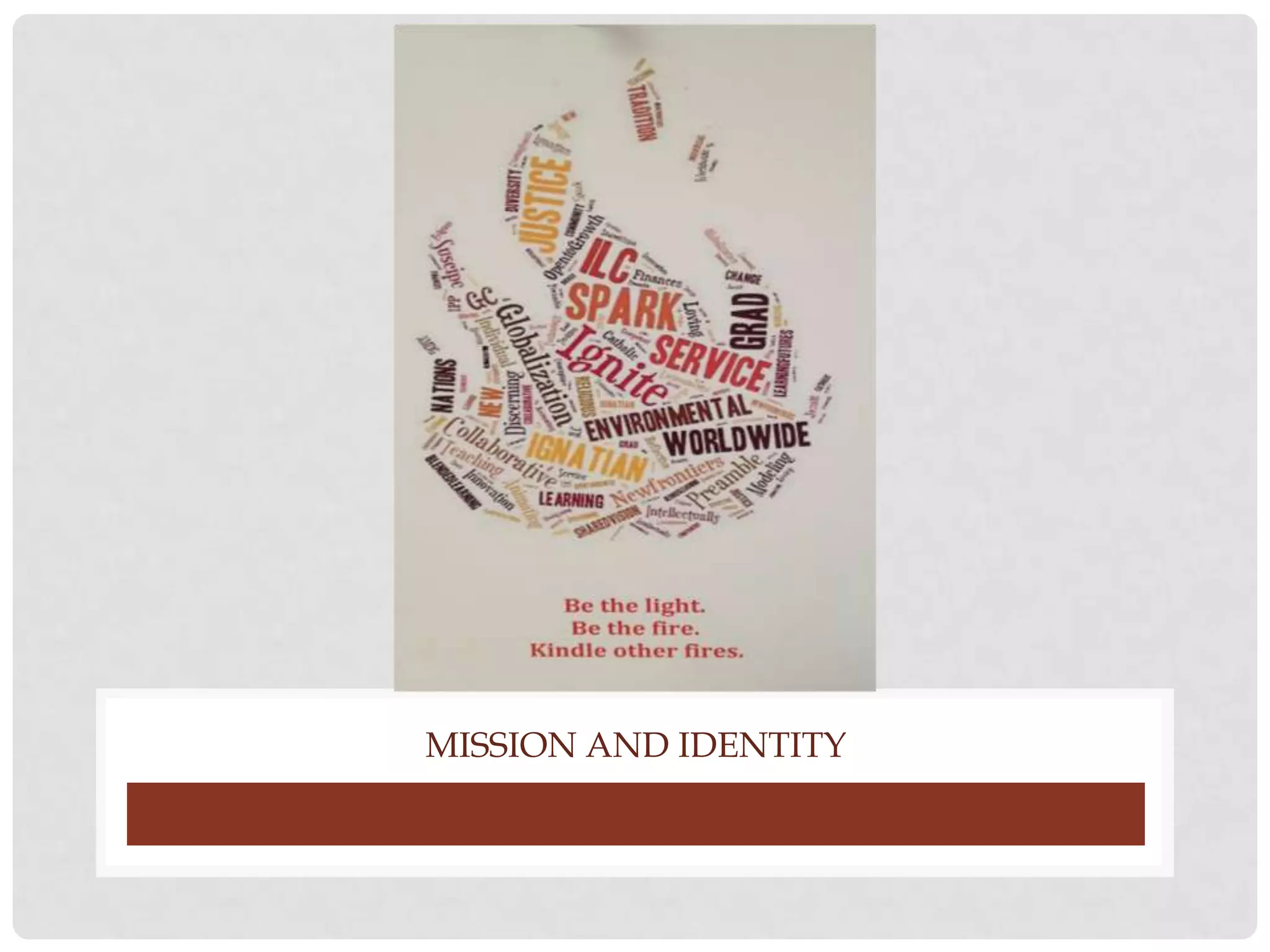 MISSION AND IDENTITY

 