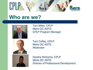 So You Want to be a CPLP | PPT