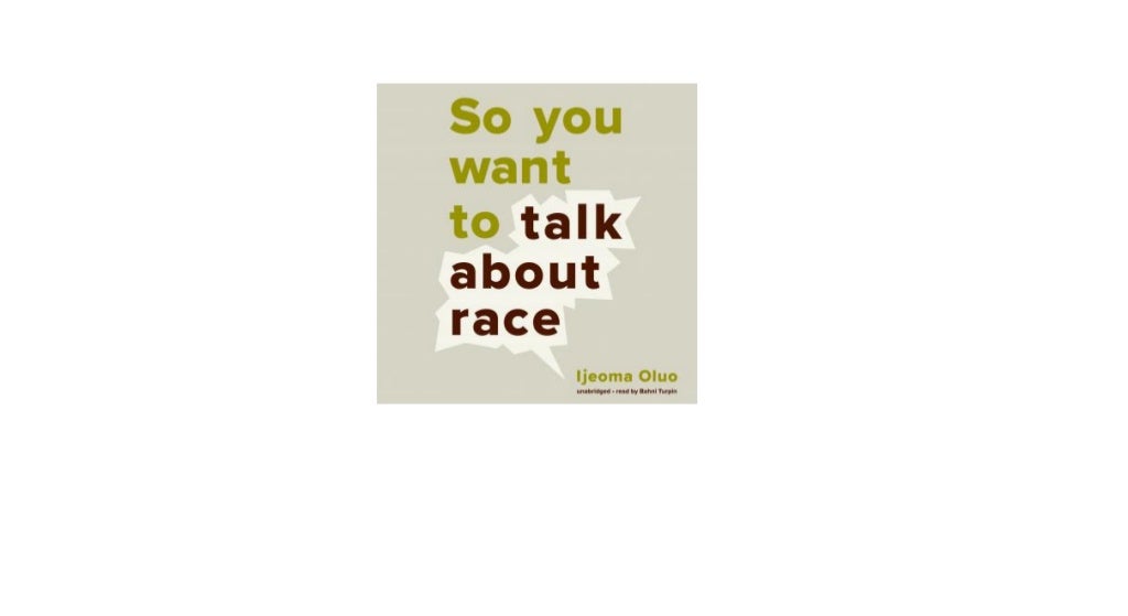 book so you want to talk about race
