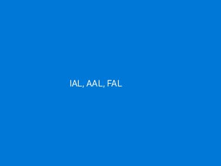 IAL, AAL, FAL の概要
 