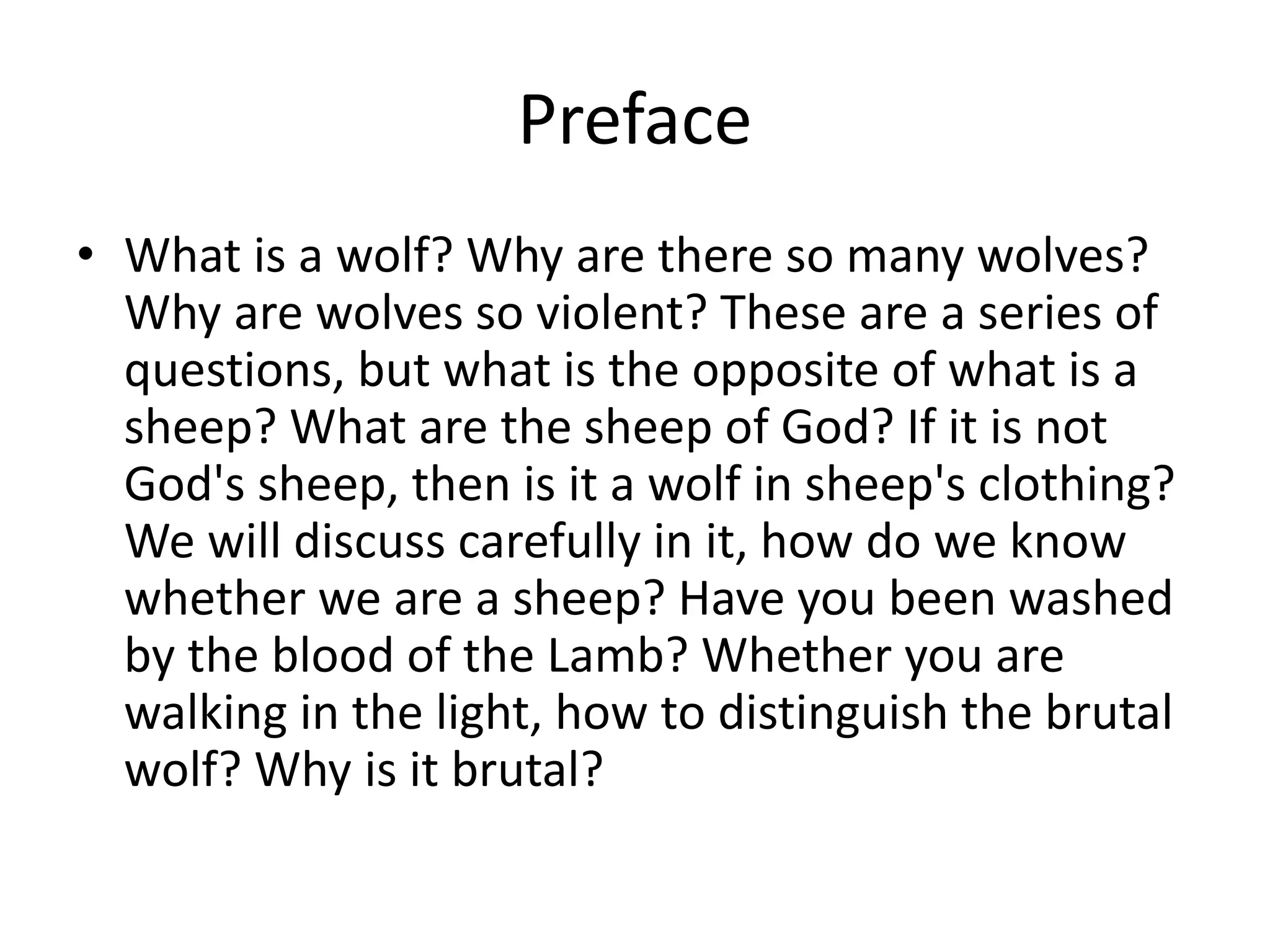 A294 Wolf, Wolves, sheep have life, my sheep blood of the lamb, walk in