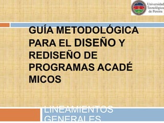 TECNOLOGÍASEquipo académico conformado por los decanos y directores de programas de pregrado y posgrado  para implementar las políticas y estrategias que van a orientar el diseño y el rediseño de los programas académicos del respectivo campo de formación . COMISIÓN DE EXPERTOS