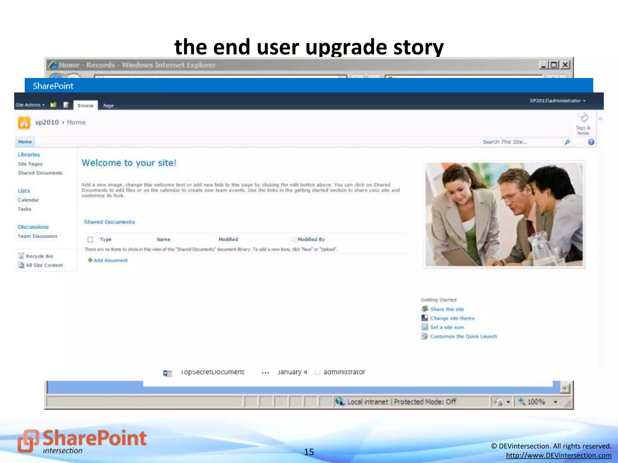 15
© DEVintersection. All rights reserved.
http://www.DEVintersection.com
the end user upgrade story
 