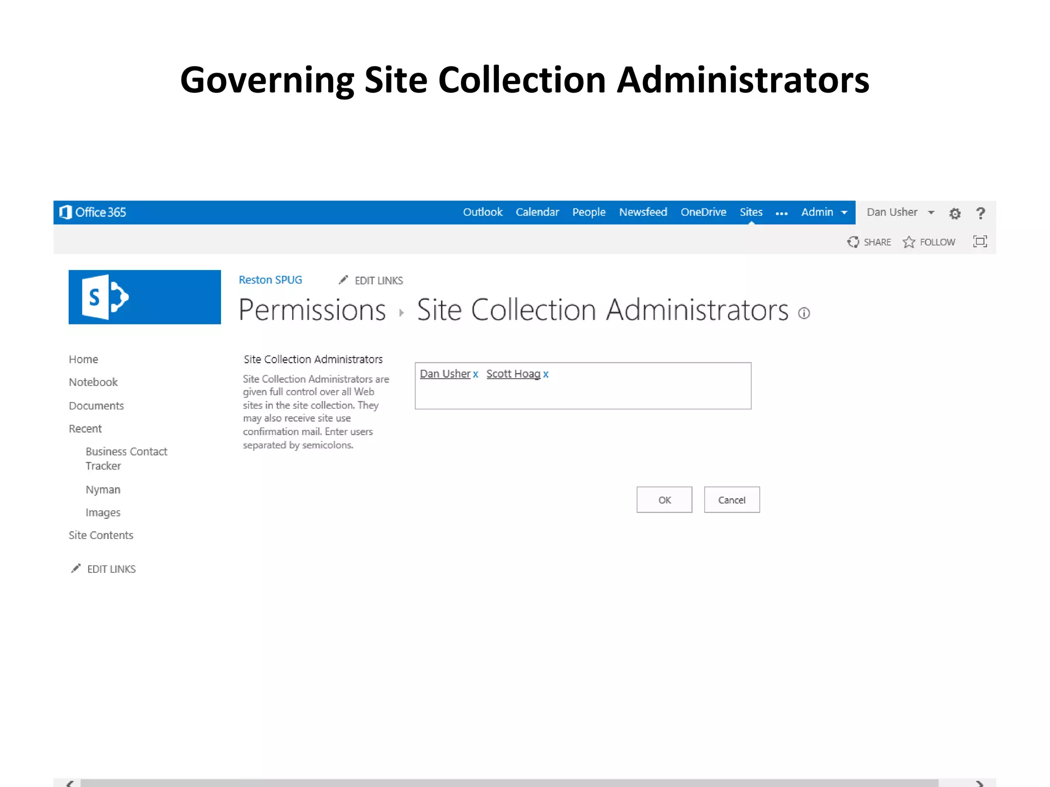 Governing Site Collection Administrators
 