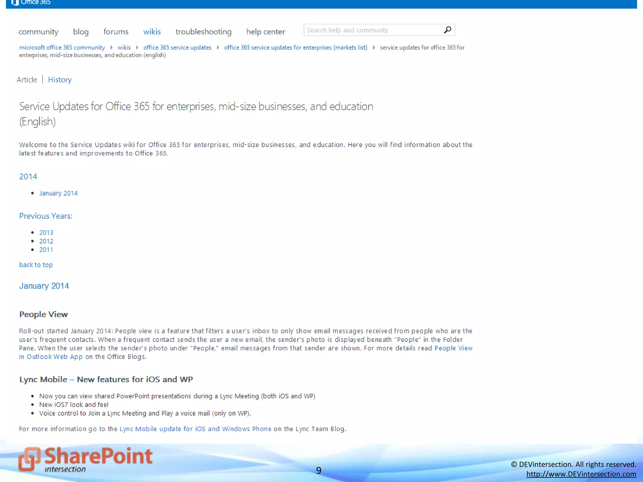 9
© DEVintersection. All rights reserved.
http://www.DEVintersection.com
 http://go.spdan.com/o365serviceupdates
 http://go.spdan.com/o365serviceupdates-us
Service Updates
 