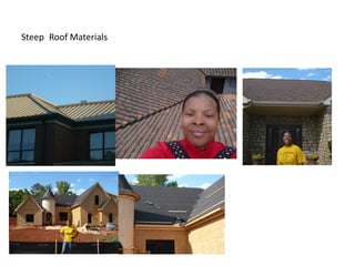 Steep Roof Materials
 