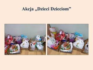 Akcja „Dzieci Dzieciom”
 