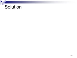 Solution
52
 