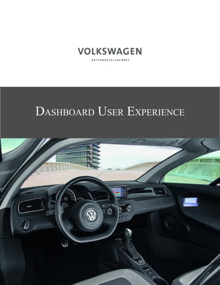 1
Dashboard User Experience
 