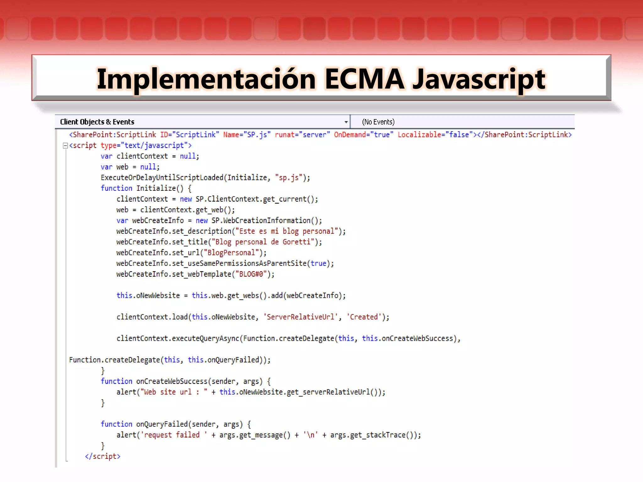 Implementación ECMA Javascript
 