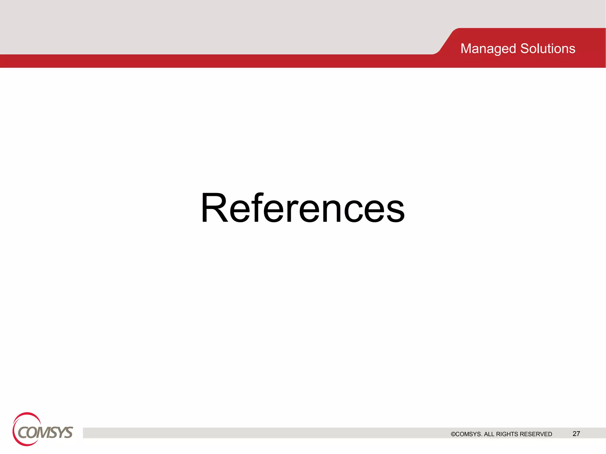 References ©COMSYS. ALL RIGHTS RESERVED 