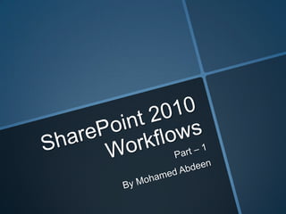 SharePoint 2010 Workflow Introduction