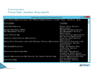 Commandes
19
Format-Table –AutoSize -Wrap (alias:ft)
 