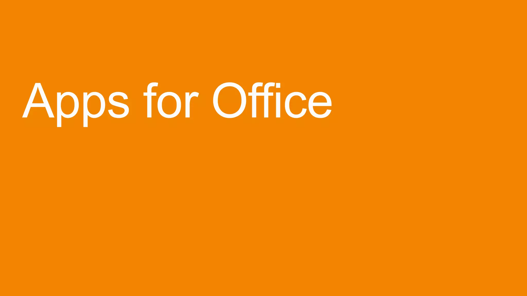Apps for Office
 