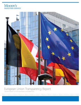 European Union Transparency Report
Issued in respect of the year ended 31 December 2013
MARch 2008
 