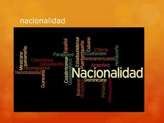nacionalidad
 