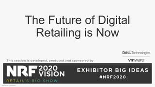 Internal Use - Confidential
The Future of Digital
Retailing is Now
 