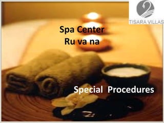 Spa Center  Ru va na SpecialProcedures 