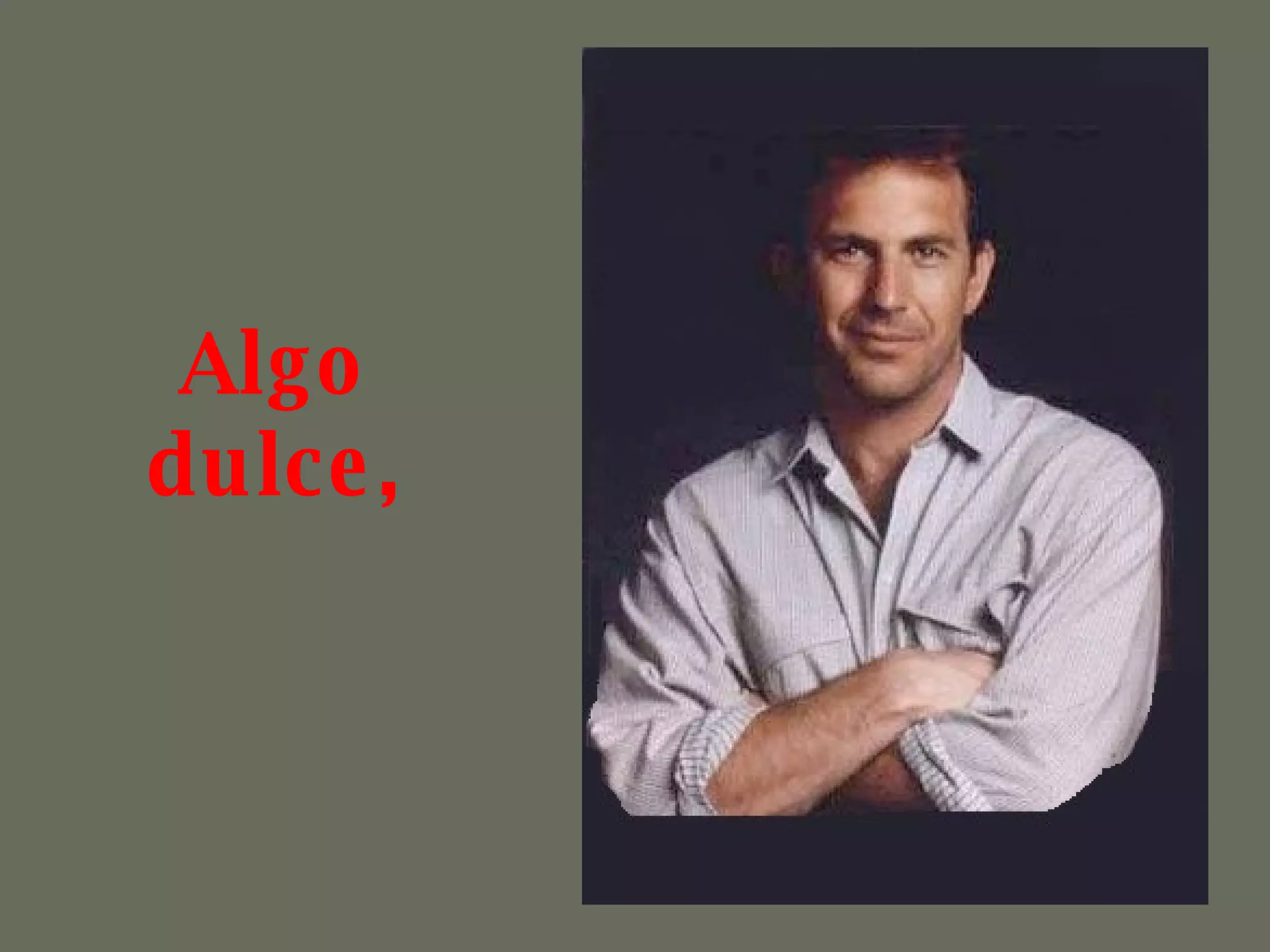 Algo dulce,