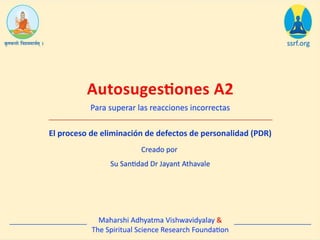 Spa a2 self hypnosis autosuggestions
