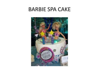 BARBIE SPA CAKE
