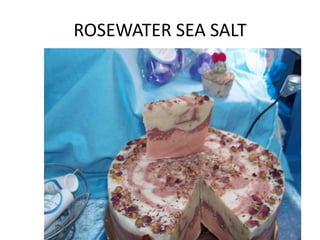 ROSEWATER SEA SALT 