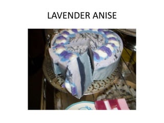 LAVENDER ANISE 