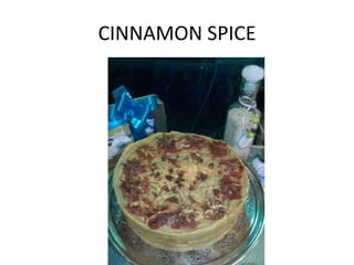 CINNAMON SPICE