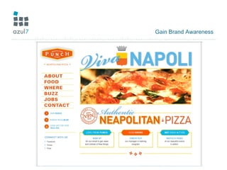 Gain Brand Awareness 