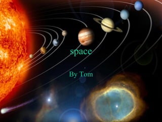 space By Tom 