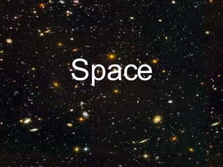 Space 