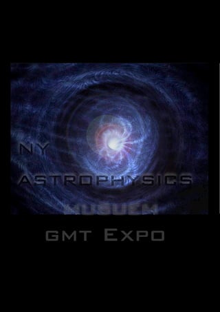 ny
astrophysics
   musuem
  gmt Expo
 