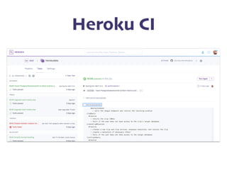 Heroku CI
 