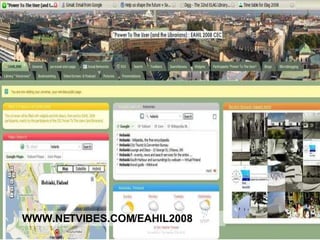 WWW.NETVIBES.COM/EAHIL2008 