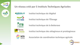 Un réseau créé par 5 Instituts Techniques Agricoles
Institut technique du Végétal
Institut technique de l’Élevage
Institut...