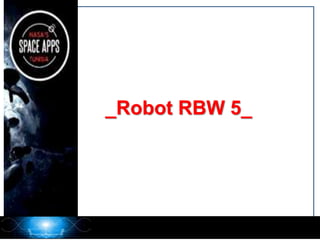 _Robot RBW 5_
 