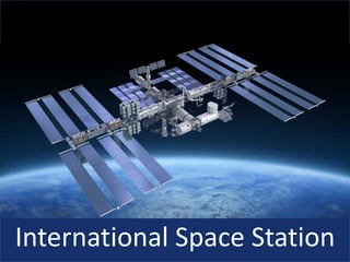 International Space Station
 
