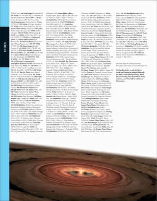 256
INDEX
NSSDC (cra). 186 Getty Images: Viewstock (bl).
187 NASA: (cr) (cb) (crb); Neil A. Armstrong (cl)
(br); JPL-Caltech (bc). Science Photo Library:
D. Van Ravenswaay (clb); Ria Novosti (bl).
188 Moonpans.com: Charlie Duke (b). NASA:
JSC (tl) (cl). 189 Corbis: (tl); Roger Ressmeyer
(bl). NASA: (crb); Charlie Duke (cra); JSC (ca).
Science Photo Library: NASA (tr). 190 Corbis:
NASA / Roger Ressmeyer (bl). NASA: MSFC
(cla) (clb). 190-191 NASA. 192 Courtesy of
JAXA: (cra). NASA: (cr) (br) (fbr); GSFC (ca)
(cb); NSSDC (l). 193 ESA: (c). Courtesy of
JAXA: (tl). Science Photo Library: Paul
Wootton (b). X-Prize Foundation: (fcra); Team
Italia/ Alberto Rovetta (cra). 194-195 NASA:
SOHO. 194-208 Alamy Images: Brand X
Pictures (l). 195 NASA: GSFC / TRACE (cl);
TRACE (c). SST, Royal Swedish Academy of
Sciences, LMSAL: (fcl). 196 NASA: (cl); SOHO
(fbr). Science Photo Library: John Chumack
(cr); Ton Kinsbergen (tl). SOHO/EIT (ESA
& NASA) : (br). 197 NASA: SOHO.
198 (c) University Corporation for
Atmospheric Research (UCAR) : Illustration by
Mark Miesch (tr). NASA: (b). 199 NASA: (cl);
GSFC / A. Title (Stanford Lockheed Institute) /
TRACE (tl); GSFC / SOHO (br). 200 NASA:
TRACE (bl). 200-201 NASA: Steve Albers /
Dennis di Cicco / Gary Emerson. 201 NASA:
(br); JPL-Caltech (tl); SOHO (cra). 202 NASA:
GSFC (b). SST, Royal Swedish Academy of
Sciences, LMSAL: (tr). 203 NASA: GSFC (clb);
SOHO / ESA (t); SOHO / MSFC (c) (br).
204-205 Corbis: Fred Hirschmann / Science
Faction. 206 Wikimedia Commons: (bl).
206-207 NASA: ISAS. 207 NASA: MSFC (cb).
208 Corbis: Bettmann (tl). Science Photo
Library: Royal Astronomical Society (ca).
208-209 Corbis: Roger Ressmeyer. 209 Alamy
Images: BWAC Images (br). NASA: MSFC (tl).
Reuters: Ho New (c). 210-211 HubbleSite:
NASA / ESA / A. Nota (STScI / ESA).
210-238 HubbleSite: NASA, ESA, and Martino
Romaniello (European Southern Observatory,
Germany) (l). 211 Corbis: Stapleton Collection
(cl); NASA / ESA / HEIC / The Hubble Heritage
Team / STScI / AURA (c). HubbleSite: NASA /
ESA / J. Hester (ASU) (fcl). 212 HubbleSite:
NASA / ESA / M. Robberto (Space Telescope
Science Institute / ESA) / Hubble Space Telescope
Orion Treasury Project Team (bc). 213 Anglo
Australian Observatory: D. Malin (AAO) /
AATB / UKS Telescope (ftr). NASA: (tr);
Compton Gamma Ray Observatory / GSFC (tc);
ESA / H. Bond (STScI) / M. Barstow (University
of Leicester) (ftl). Science Photo Library:
European Space Agency (cla) (bl) (br) (clb) (crb)
(r); NASA / A. Caulet / St-ECF / ESA (tr).
214 HubbleSite: NASA / Jeff Hester (Arizona
State University) (tl). 214-215 HubbleSite:
heic0506b / opo0512b. 215 HubbleSite:
A. Caulet (ST-ECF, ESA) / NASA (cla); NASA /
ESA / SM4 ERO Team (br). NASA: ESA (tr);
Ryan Steinberg & Family / Adam Block / NOAO
/ AURA / NSF (tl). 216 HubbleSite: NASA /
ESA / H. E. Bond (STScI) / The Hubble
Heritage Team (STScI / AURA). 216-217
HubbleSite: NASA / ESA / the Hubble Heritage
Team (STScI / AURA). 218 Anglo Australian
Observatory: David Malin (tl); NASA / ESA /
Hans Van Winckel (Catholic University of
Leuven, Belgium) / Martin Cohen (University of
California, Berkeley) (br); NASA / ESA / HEIC /
The Hubble Heritage Team / STScI / AURA (bl);
NASA / Jon Morse (University of Colorado) (cr).
HubbleSite: NASA / ESA / Andrea Dupree
(Harvard-Smithsonian CfA) / Ronald Gilliland
(STScI) (ca). 219 Chandra X-Ray Observatory:
X-ray: NASA / CXC / Rutgers / G.Cassam-
Chenaï / J.Hughes et al. / Radio: NRAO / AUI /
NSF / GBT / VLA / Dyer, Maddalena &
Cornwell / Optical: Middlebury College /
F. Winkler / NOAO / AURA / NSF / CTIO
Schmidt & DSS (cr); NASA (bc); NASA /
Andrew Fruchter / ERO Team - Sylvia Baggett
(STScI) / Richard Hook (ST-ECF) / Zoltan
Levay (STScI) (br). HubbleSite: NASA / The
Hubble Heritage Team (STScI / AURA) /
W. Sparks (STScI) / R. Sahai (JPL) (bl).
220 HubbleSite: NASA / ESA / The Hubble
Heritage Team (STScI / AURA) / P. McCullough
(STScI). NASA: NOAO / T. A. Rector / U.
Alaska / T. Abbott / AURA / NSF (br). Naval
Research Lab.: Rhonda Stroud / Nittler (2003)
(cra). 221 HubbleSite: NASA / K.L. Luhman
(Harvard-Smithsonian Center for Astrophysics,
Cambridge, Mass.) / G. Schneider, E. Young,
G. Rieke, A. Cotera, H. Chen, M. Rieke, R.
Thompson (Steward Observatory, University of
Arizona, Tucson, Ariz.) (bl). NASA: NOAO /
T. A. Rector / U. Alaska / WIYN / AURA / NSF
/ GSFC (t). 222 HubbleSite: NASA / ESA /
G. Bacon (STScI) (bc). NASA: CXC / SAO /
M. Karovska et al. (cl). 223 HubbleSite: NASA /
ESA / (STScI / AURA) / J. Maíz Apellániz
(Institute of Astrophysics of Andalucía, Spain).
224-225 HubbleSite: NASA / ESA / the Hubble
Heritage Team (STScI / AURA) / A. Cool (San
Francisco State University) / J. Anderson (STScI).
225 HubbleSite: NASA / ESA / H. Richer
(University of British Columbia) (cr). NASA:
GSFC (crb). 226 ESA: NASA / L. Ricci (ESO)
(ca) (br) (cr) (fbl) (fclb). HubbleSite: NASA /
ESA / M. Robberto (Space Telescope Science
Institute / ESA) / the Hubble Space Telescope
Orion Treasury Project Team (crb). NASA: JPL-
Caltech (fcra). 227 NASA: Jean-Luc Beuzit, et al.
/ Grenoble Observatory / European Southern
Observatory (tr); JPL (br). National Research
Council Canada: C. Marois and B. Macintosh/
Keck Observatory. (bl). 228 HubbleSite: NASA /
H. Richer (University of British Columbia) (cra).
NASA: (cl); CXC / M. Weiss (bl); JPL-Caltech /
R. Hurt (SSC) (crb). 229 NASA: (tr); Dana Berry
(br); CXC / SAO / F. Seward (c); JPL (clb).
230 Dorling Kindersley: NASA (bc) (crb) (fcr).
HubbleSite: ESA, NASA, and Felix Mirabel
(French Atomic Energy Commission and
Institute for Astronomy and Space Physics /
Conicet of Argentina) (cl). NASA: G. Bacon
(STScI) (tr). Science Photo Library: CXC / AlfA
/ D. Hudson and T. Reiprich et al / NRAO /
VLA / NRL / NASA (bl). 231 Science Photo
Library: European Space Agency. 232 Science
Photo Library: David Nunuk (b). 232-233
Science Photo Library: Larry Landolfi.
233 Alamy Images: Tony Craddock / Images Etc
Ltd (ca). Corbis: Jay Pasachoff / Science Faction
(bl). 234 Corbis: Stapleton Collection (cl) (tr).
Getty Images: The Bridgeman Art Library /
Andreas Cellarius (br). 235 Science Photo
Library: Pekka Parviainen (tl). 236 Science
Photo Library: Davide De Martin (tr); NASA /
JPL-Caltech / STSCI (cl); Eckhard Slawik (cr).
238 Corbis: Radius Images (cl). Getty Images:
Robert Gendler/Visuals Unlimited, Inc. (tr);
Stone / World Perspectives (cr). 240 Corbis:
Bettmann (cla) (fcrb); Gianni Dagli Orti (clb);
Christel Gerstenberg (cr); Stapleton Collection
(fclb). Dorling Kindersley: NASA /Finley
Holiday Films (fcr); Rough Guides (fcla).
Science & Society Picture Library: (cra).
Science Photo Library: Chris Butler (crb).
240-241 iStockphoto.com: Gaffera.
241 Corbis: Bettmann (cra); NASA - digital
version copyright/Science Faction (cl). Dorling
Kindersley: Anglo-Australian Observatory/
David Malin (clb). Getty Images: Time & Life
Pictures (fclb). NASA: ESA and G. Bacon
(STScI) (tl). Science Photo Library: NASA / JPL
(br). 242 Alamy Images: Stock Connection Blue
/ Novastock (cra). Dorling Kindersley: The
Science Museum, London (ca). NASA: (fcla); JPL
(bc); JPL-Caltech (cb). Science Photo Library:
RIA Novosti (bl) (ftl); Detlev Van Ravenswaay
(fcrb). 242-243 iStockphoto.com: Gaffera.
243 Corbis: Reuters (clb); JPL / Scaled
Composites (tr). NASA: JPL (crb) (tl); NASA /
ESA / STSCI / H. Ford et al. (fcla). Science
Photo Library: NASA (fcr); Friedrich Saurer
(br); Detlev Van Ravenswaay (ca). 244 Science
Photo Library: Henning Dalhoff / Bonnier
Publications. 245 HubbleSite: NASA, ESA, and
The Hubble Heritage Team (STScI / AURA).
246-247 Moonpans.com: (b). 248-249 Alamy
Images: Dennis Hallinan. 249 Dorling
Kindersley: NASA. 250 NASA: SOHO / EIT
Consortium / ESA. 251 Corbis: STScI / NASA
(br). 252-253 Corbis: Bryan Allen. 253 NASA:
JPL / USGS (tr). 254 Dorling Kindersley: Bob
Gathany (tr). HubbleSite: ESA, NASA, and Felix
Mirabel (French Atomic Energy Commission and
Institute for Astronomy and Space Physics /
Conicet of Argentina) (bl). 255 Corbis: Ed
Darack/ Science Faction (br). 256 NASA: JPL-
Caltech / T. Pyle (SSC)
All other images © Dorling Kindersley
For further information see: www.dkimages.com
Dorling Kindersley would also like to
thank Ben Morgan for editorial help with
this book, Lorrie Mack and Penny Smith
for proofreading, Peter Radcliffe for design
assistance, and Peter Bull for additional
illustrations.
 