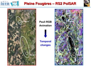 Sougeal Le Mesnil Sougeal Le Mesnil Pauli RGB Animation Temporal changes Pleine Fougères – RS2 PolSAR 