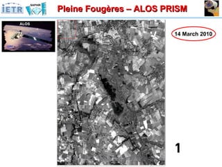 Pleine Fougères – ALOS PRISM 14 March 2010 ALOS 