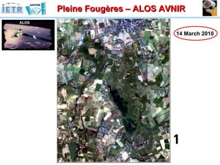 Pleine Fougères – ALOS AVNIR 14 March 2010 ALOS 