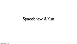 Spacebrew & Yun

Thursday, October 17, 13

 