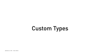 Spacebrew at SFPC - Brett Renfer 
Custom Types 
 